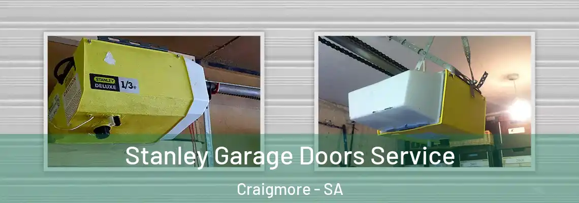  Stanley Garage Doors Service Craigmore - SA