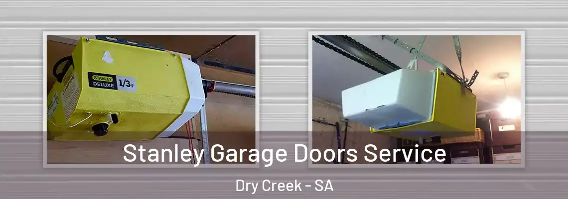  Stanley Garage Doors Service Dry Creek - SA
