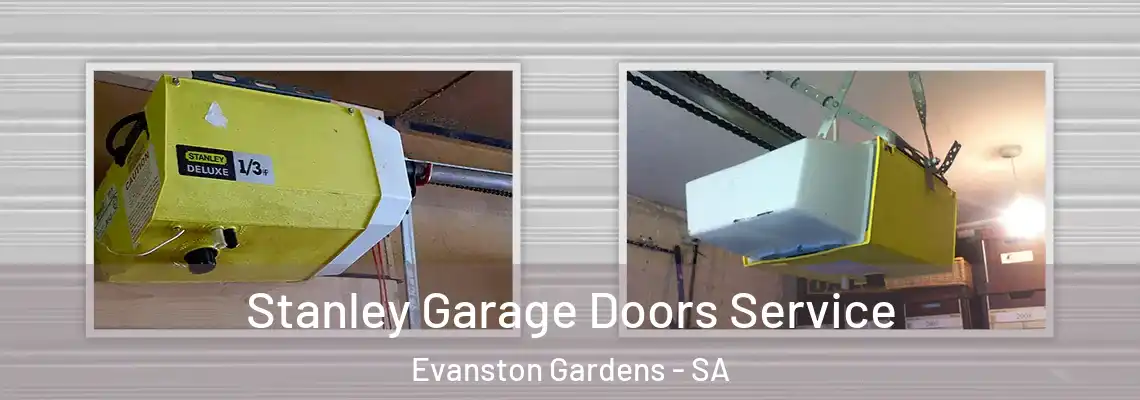  Stanley Garage Doors Service Evanston Gardens - SA