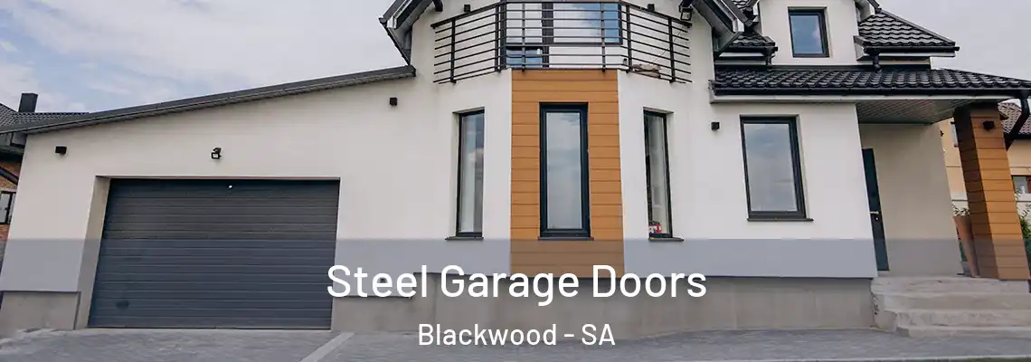  Steel Garage Doors Blackwood - SA
