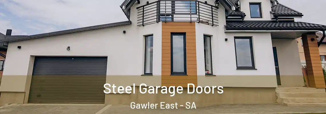  Steel Garage Doors Gawler East - SA