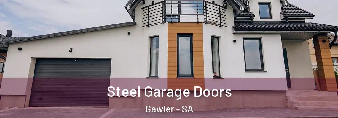  Steel Garage Doors Gawler - SA