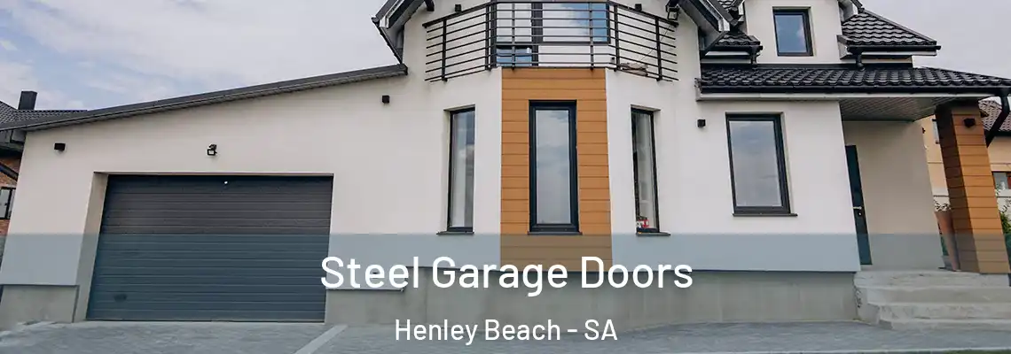  Steel Garage Doors Henley Beach - SA