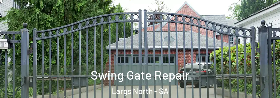  Swing Gate Repair Largs North - SA