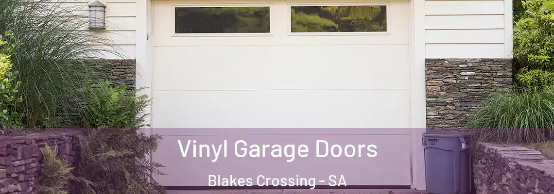  Vinyl Garage Doors Blakes Crossing - SA