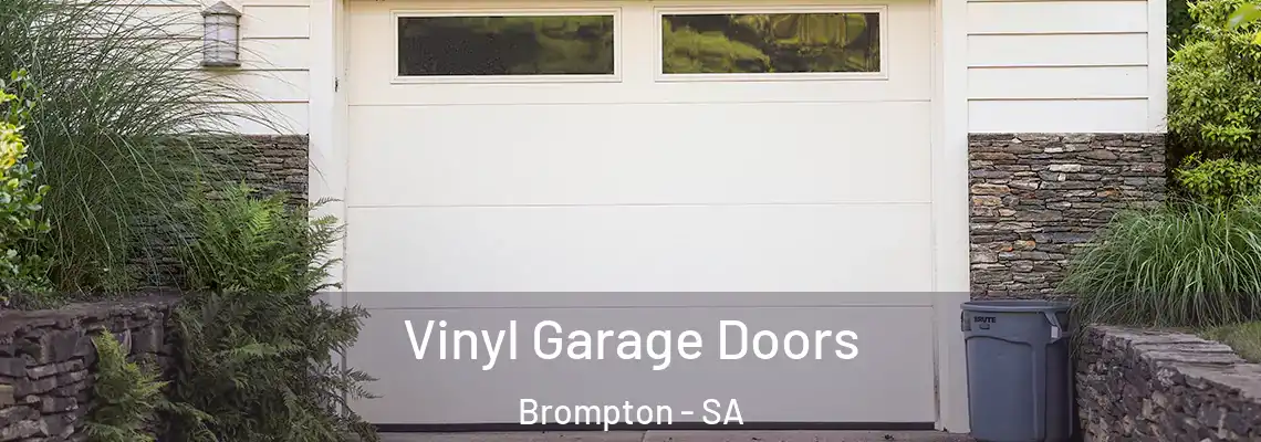  Vinyl Garage Doors Brompton - SA