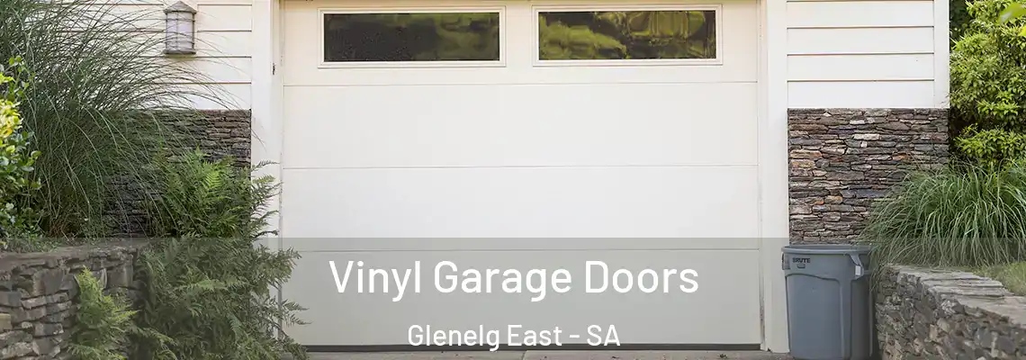  Vinyl Garage Doors Glenelg East - SA