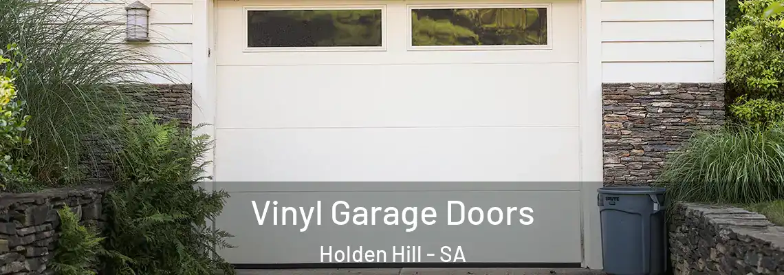  Vinyl Garage Doors Holden Hill - SA