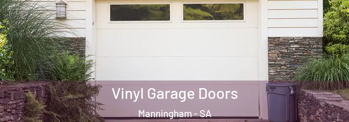  Vinyl Garage Doors Manningham - SA