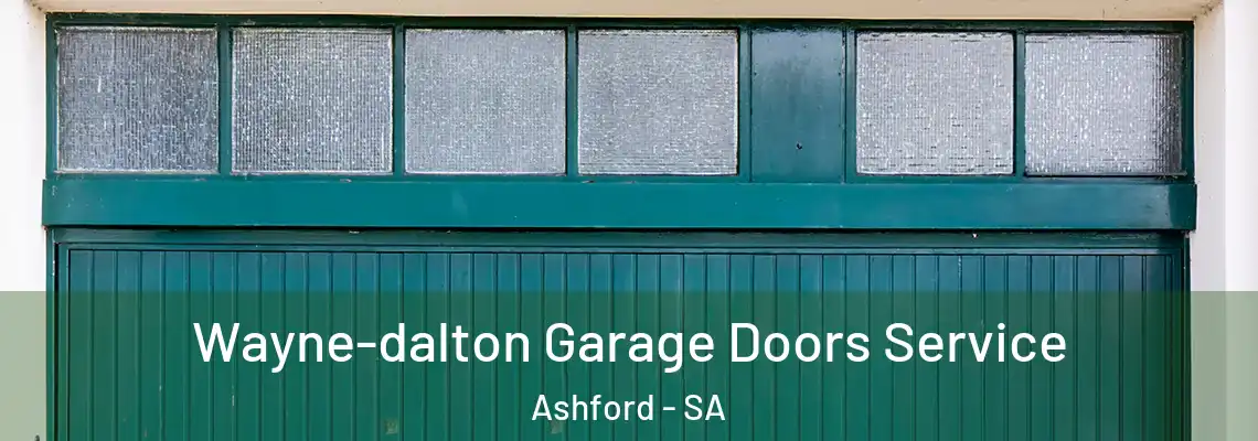  Wayne-dalton Garage Doors Service Ashford - SA