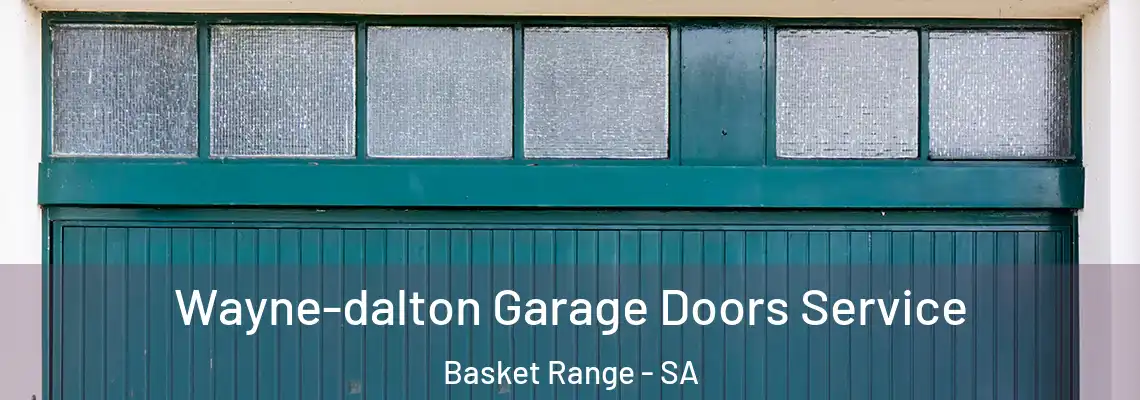  Wayne-dalton Garage Doors Service Basket Range - SA