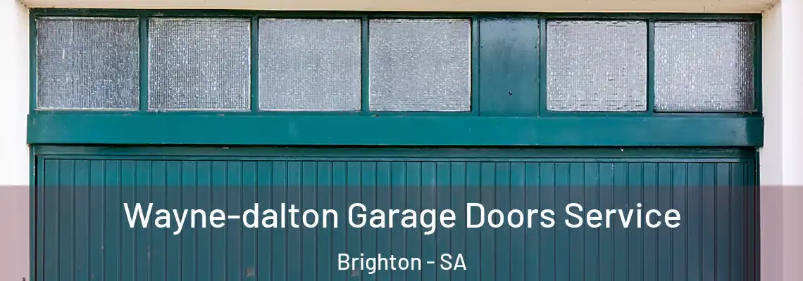  Wayne-dalton Garage Doors Service Brighton - SA