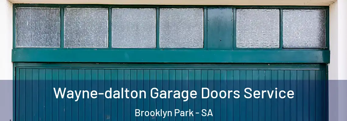  Wayne-dalton Garage Doors Service Brooklyn Park - SA
