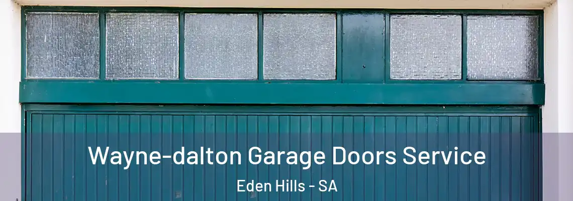  Wayne-dalton Garage Doors Service Eden Hills - SA