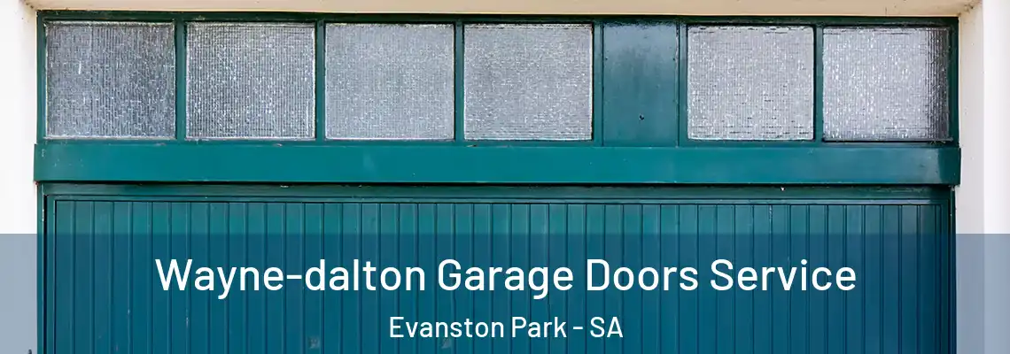  Wayne-dalton Garage Doors Service Evanston Park - SA