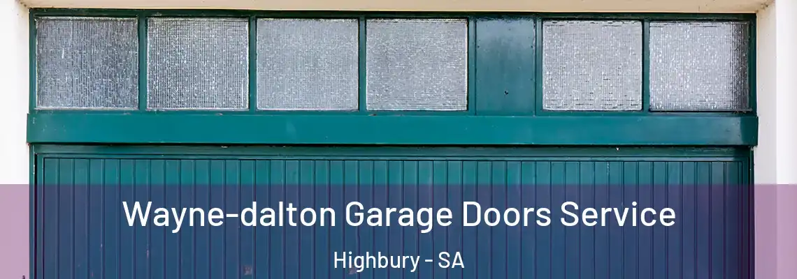  Wayne-dalton Garage Doors Service Highbury - SA