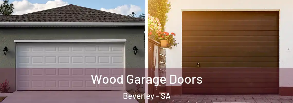  Wood Garage Doors Beverley - SA