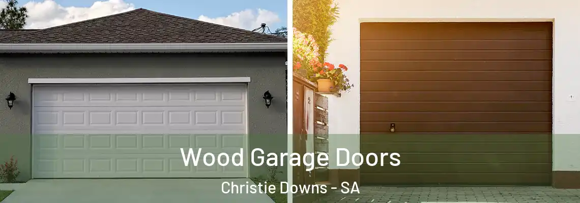  Wood Garage Doors Christie Downs - SA