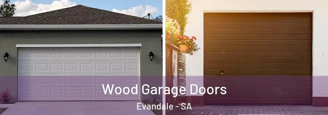  Wood Garage Doors Evandale - SA