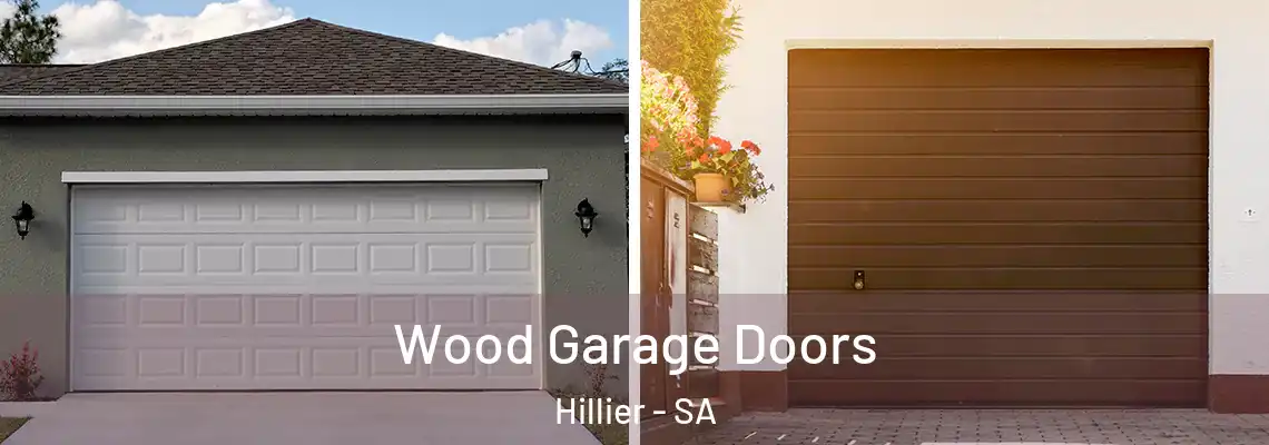  Wood Garage Doors Hillier - SA