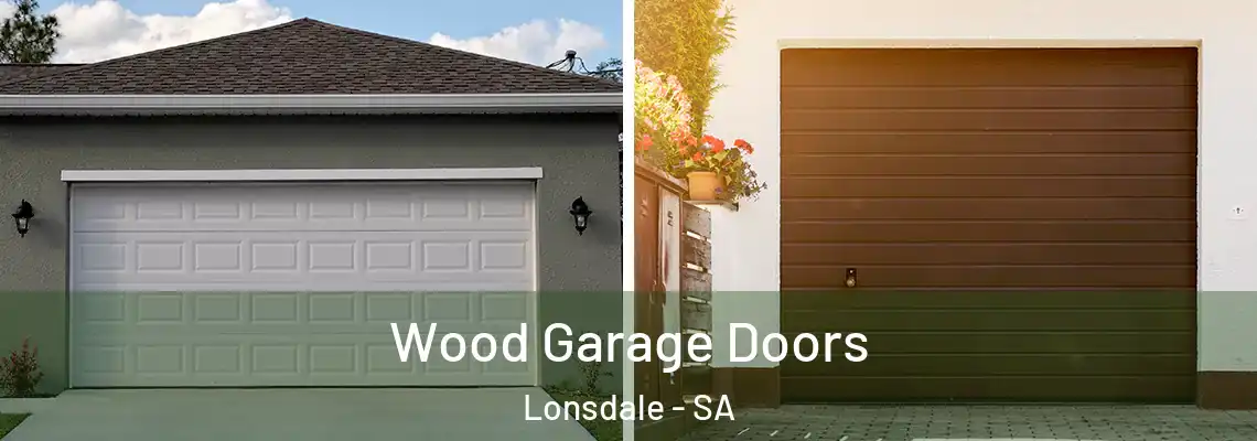 Wood Garage Doors Lonsdale - SA
