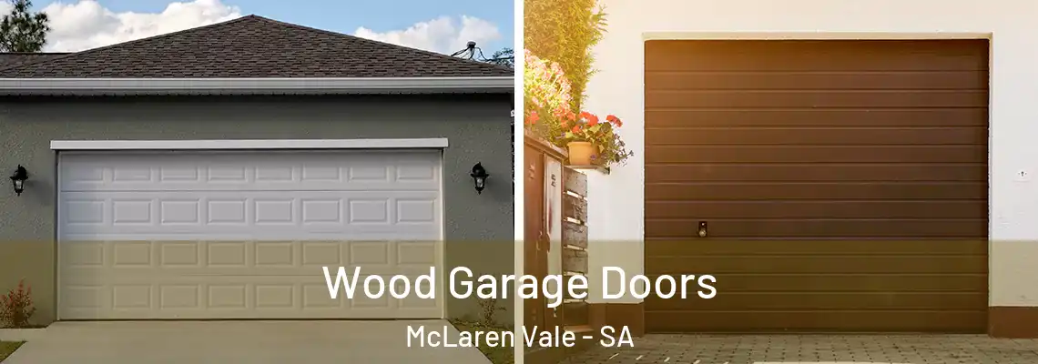  Wood Garage Doors McLaren Vale - SA